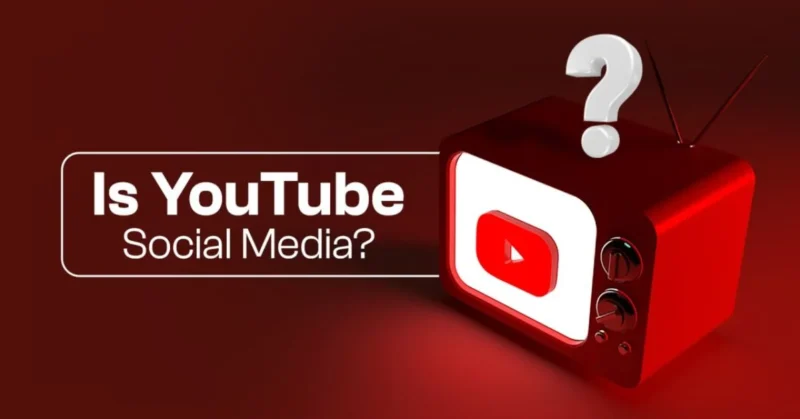 an image of Is YouTube a Social Media Platform